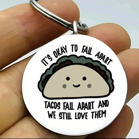 Taco fall apart we still love them keychain - Picture 1 of 1